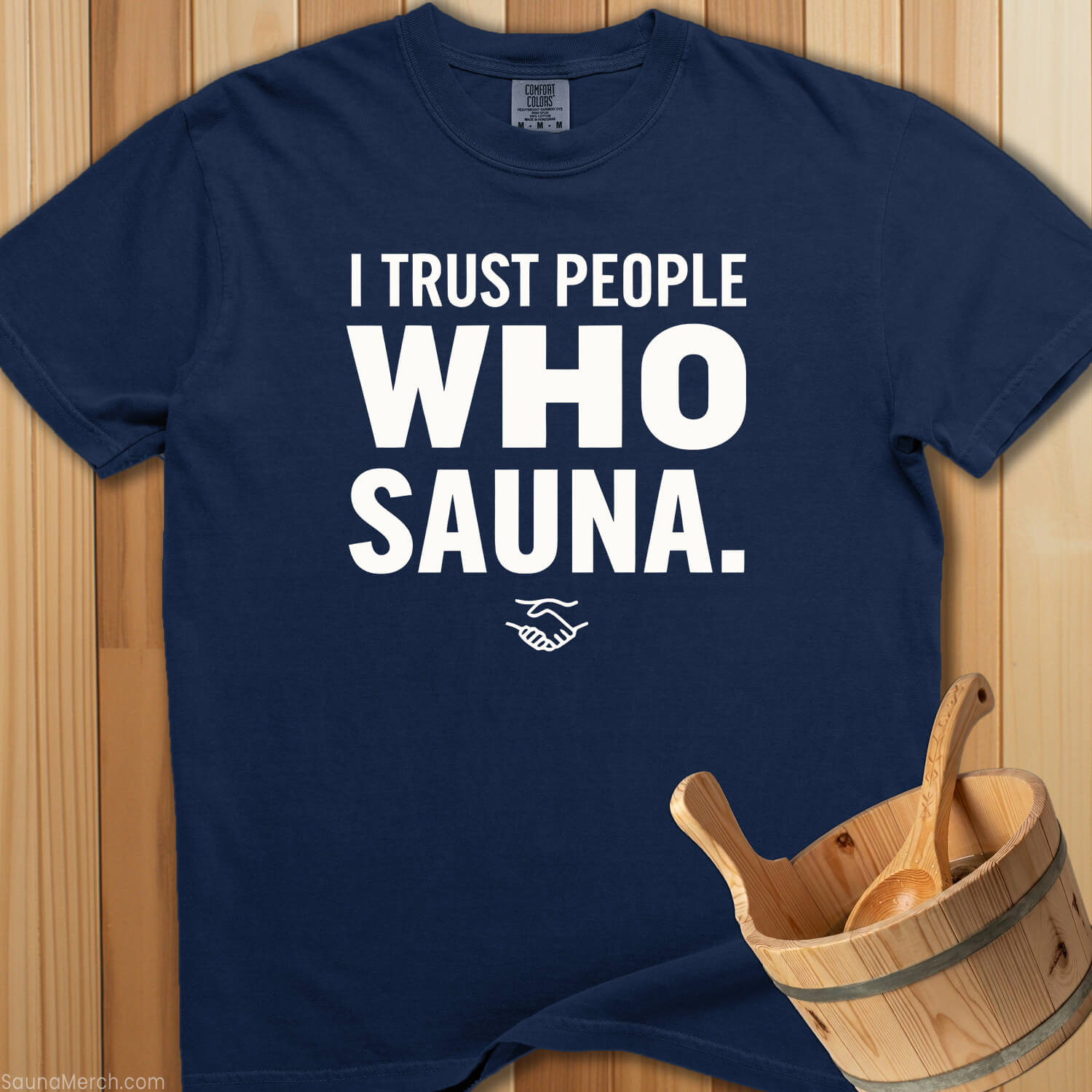 I Trust People Who Sauna T-Shirt - Navy
