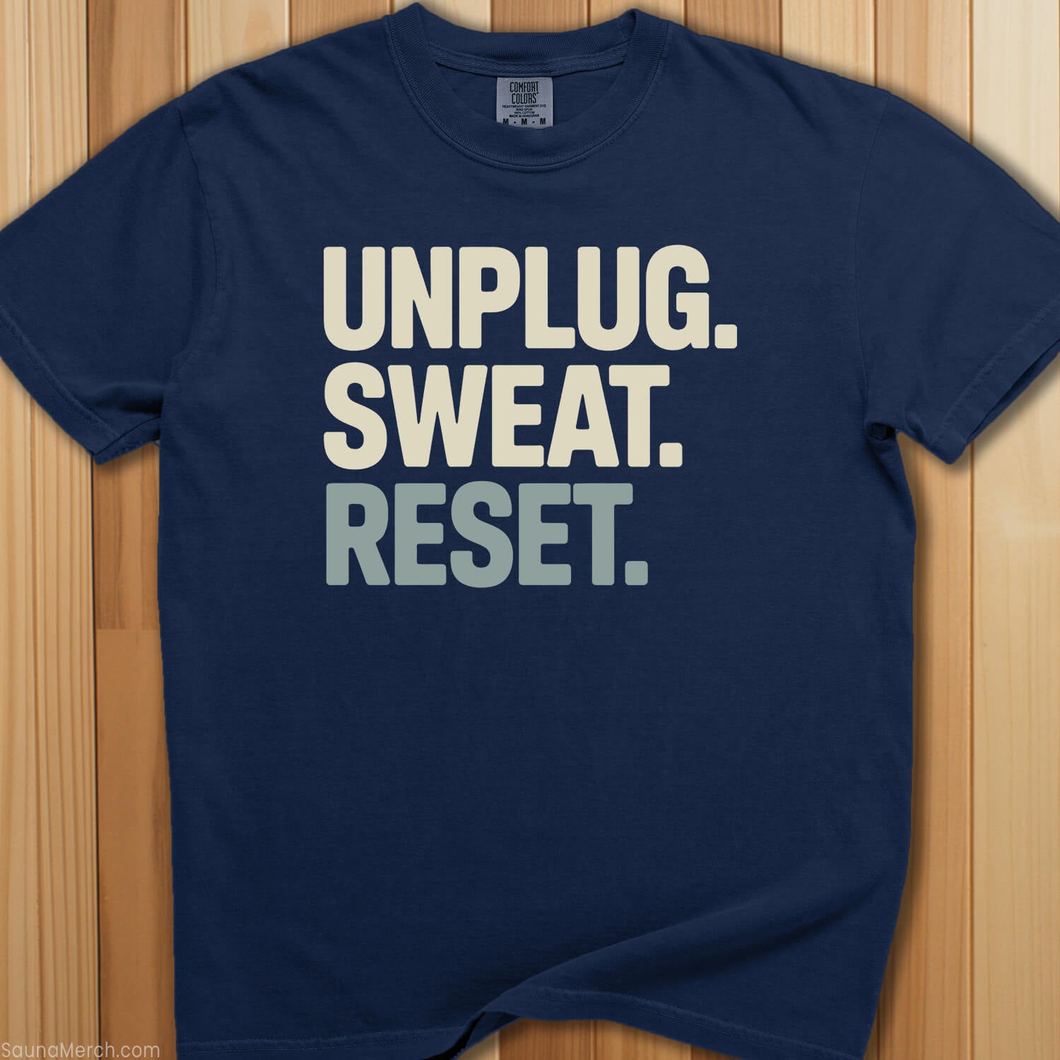 Unplug. Sweat. Repeat. T-Shirt - SaunaMerch