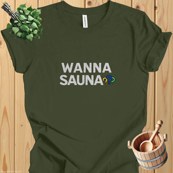 "Wanna Sauna" Playful Tee - Sauna-Themed Shirt