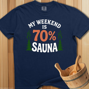 Weekend 70 Percent Sauna T-Shirt - SaunaMerch
