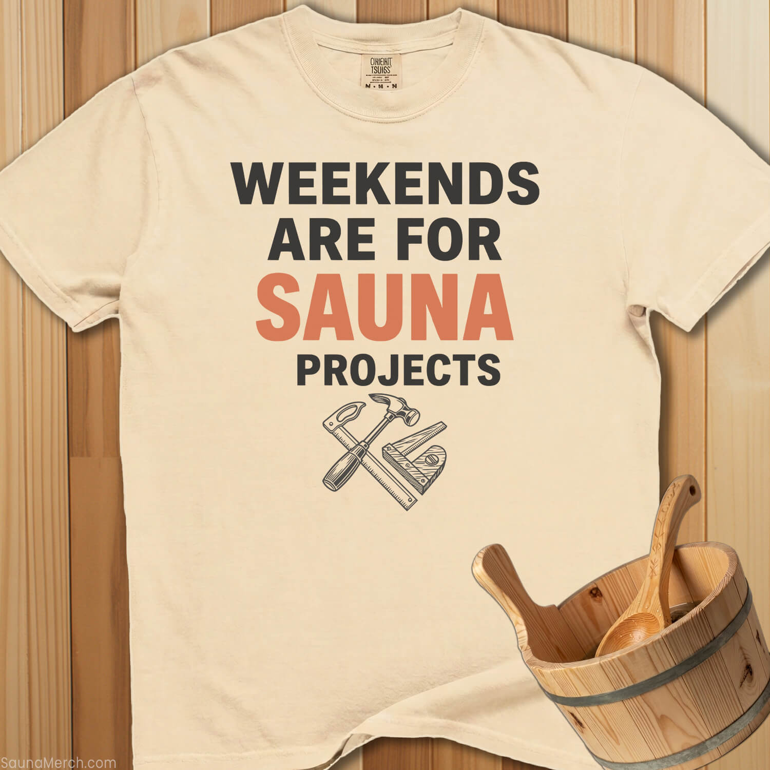 Weekends Made For Sauna Projects T-Shirt - SaunaMerch