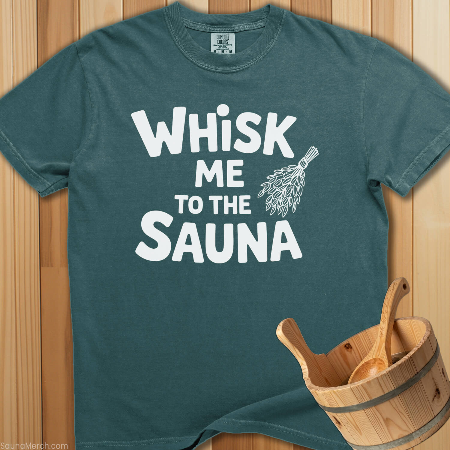 Whisk Me To Sauna T-Shirt - Blue Spruce