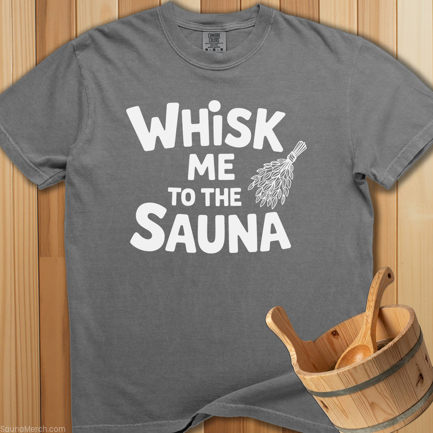 Whisk Me To Sauna T-Shirt - Grey