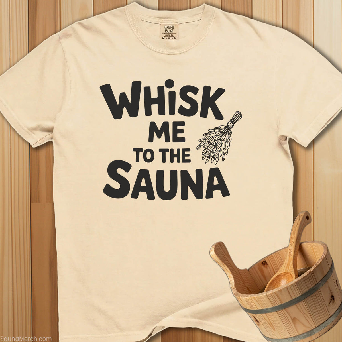 Whisk Me To Sauna T-Shirt - SaunaMerch