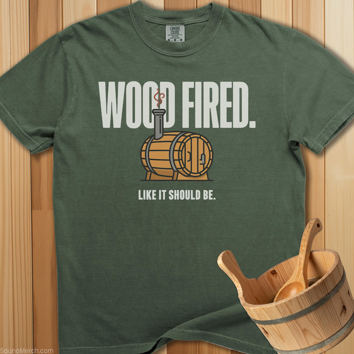 Wood Fired Like It Should Be T-Shirt - SaunaMerch