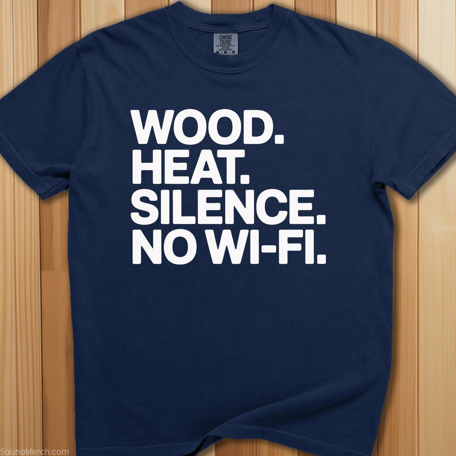Wood, Heat, Silence. Sauna T-Shirt - SaunaMerch
