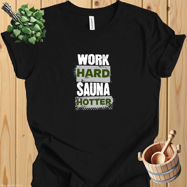 "Work Hard, Sauna Harder" Unisex T-Shirt for Sauna Enthusiasts