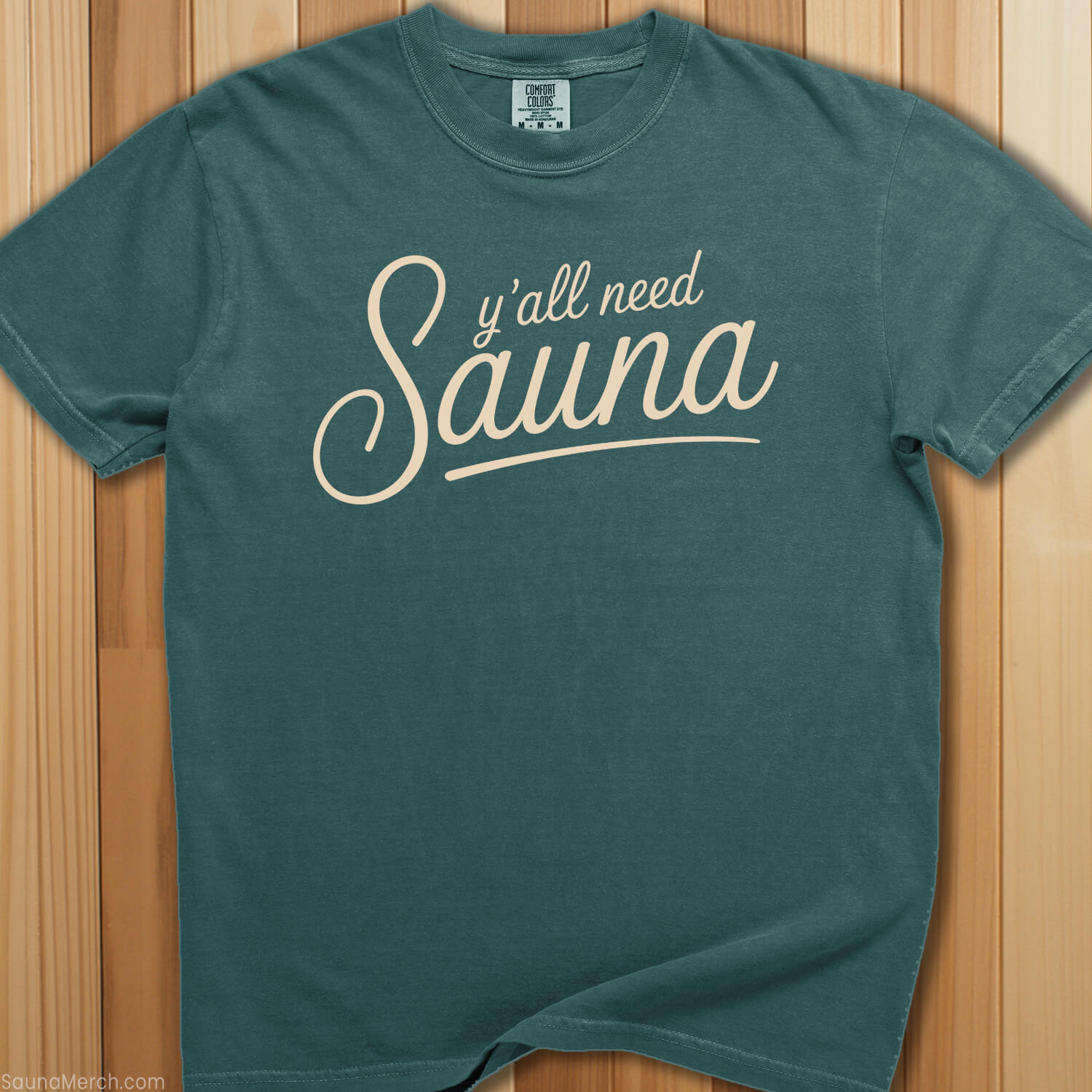 Y'all Need Sauna T-Shirt - SaunaMerch