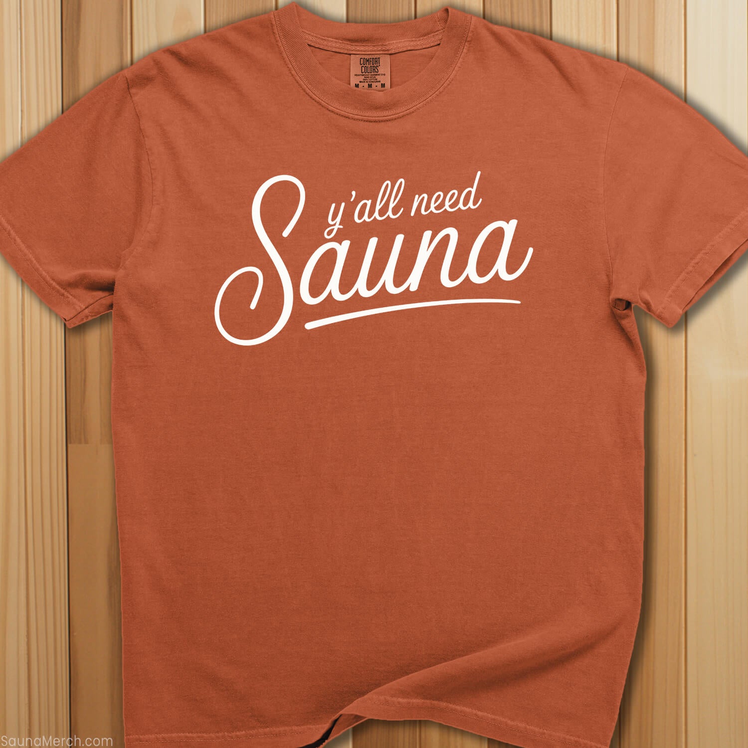 Y'all Need Sauna T-Shirt - SaunaMerch