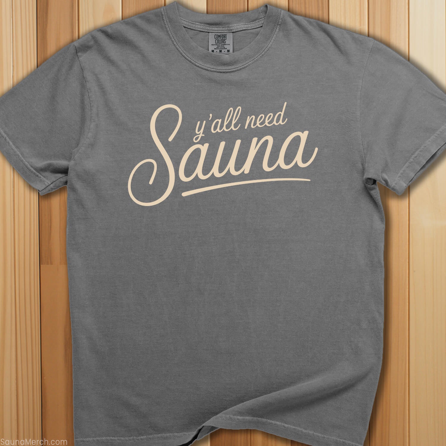 Y'all Need Sauna T-Shirt - SaunaMerch